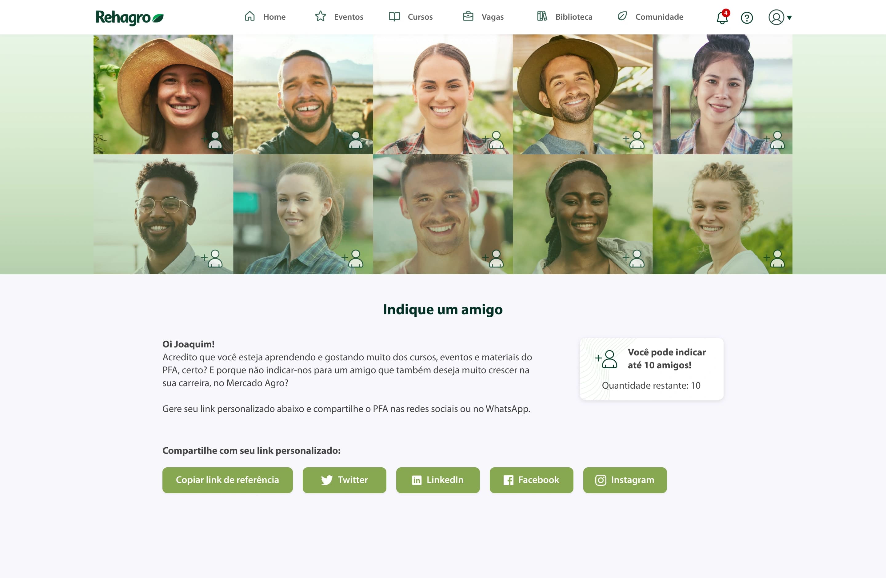 Tela 'Indique um amigo', com retratos de membros da comunidade e opções de compartilhamento em redes sociais.